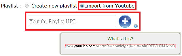 You can also import your playlist from youtube by entering the list index of youtube